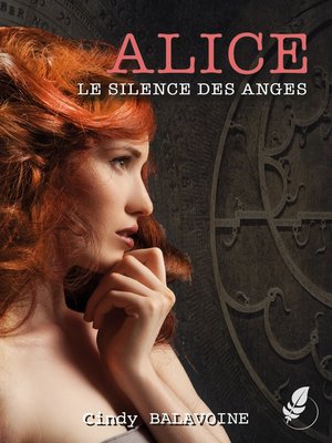 cover image of Alice, le silence des anges